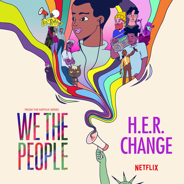 Change (from the Netflix Series 'We The People')