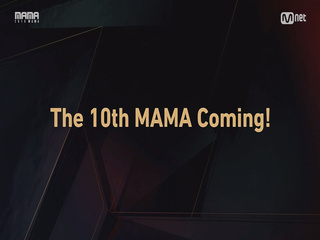 [2018 MAMA] Invite you to the 10th MAMA