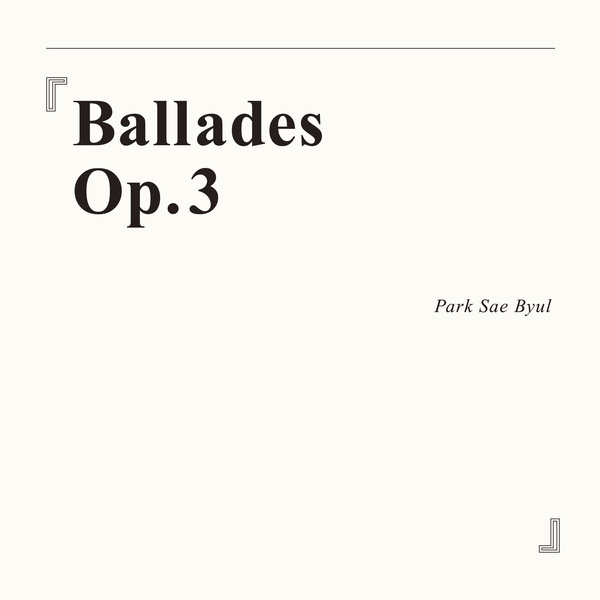 Ballades Op.3