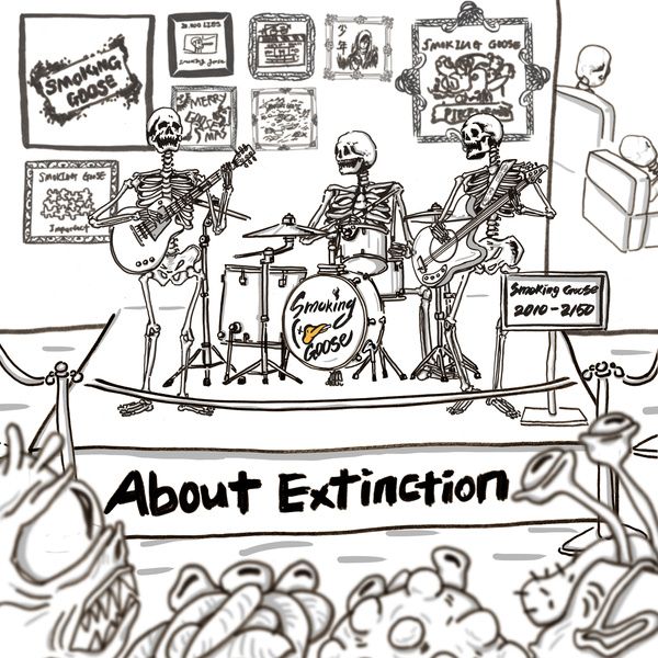 Smoking Goose – About Extinction