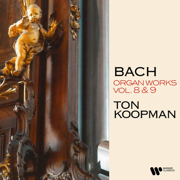 Bach : Organ Works, Vol. 8 & 9 (At the Organ of Ottobeuren Abbey Basilica)