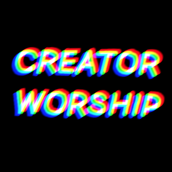 CREATOR WORSHIP