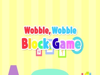 Wobble, Wobble Block Game