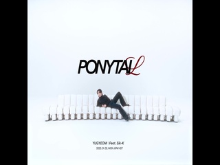Ponytail (Feat. 식케이 (Sik-K)) (MV Teaser 01)